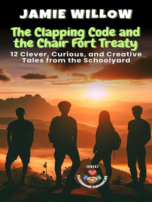cover image of The Clapping Code and the Chair Fort Treaty